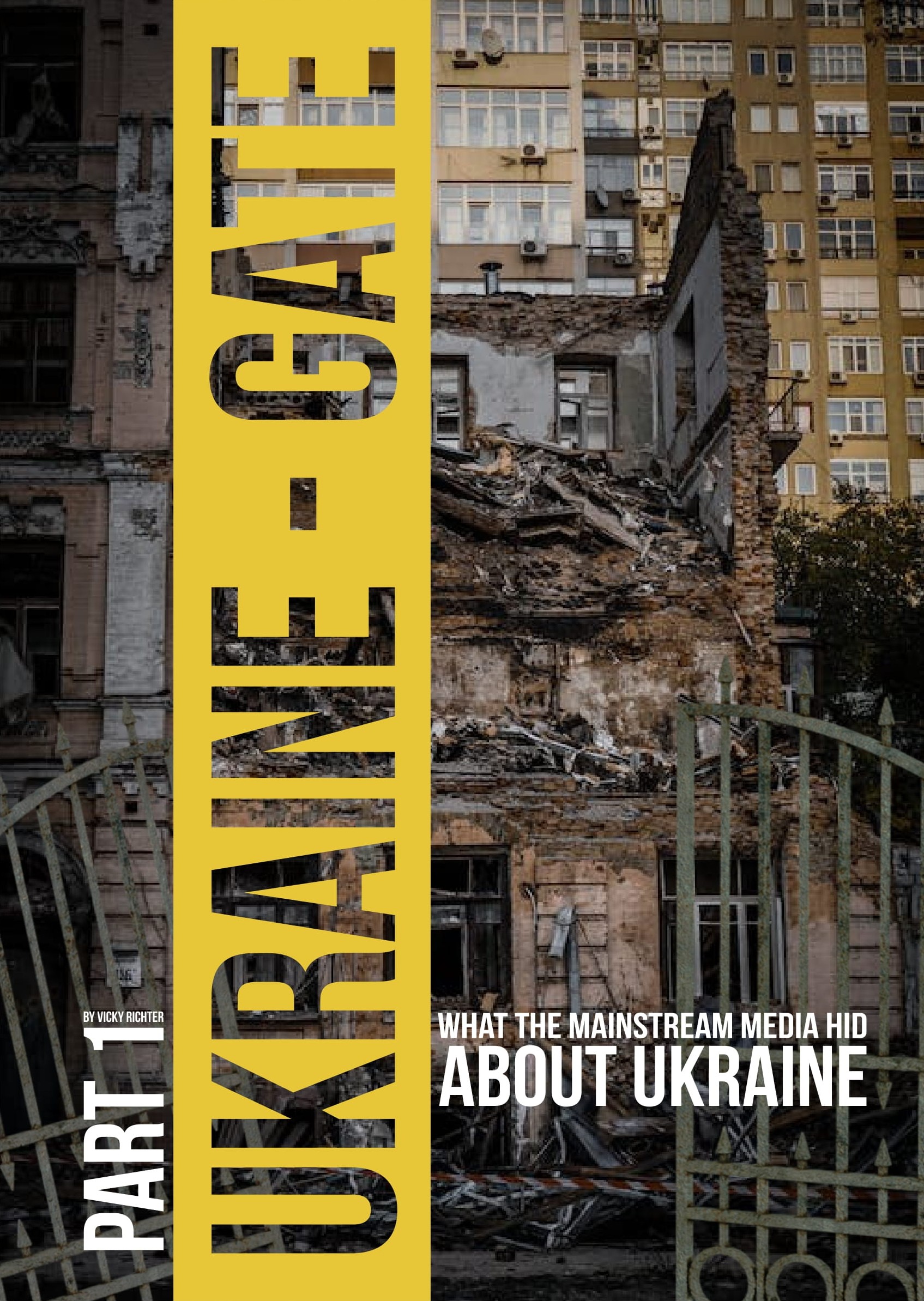 Ukraine-gate: What the Mainstream Media Hid About Ukraine