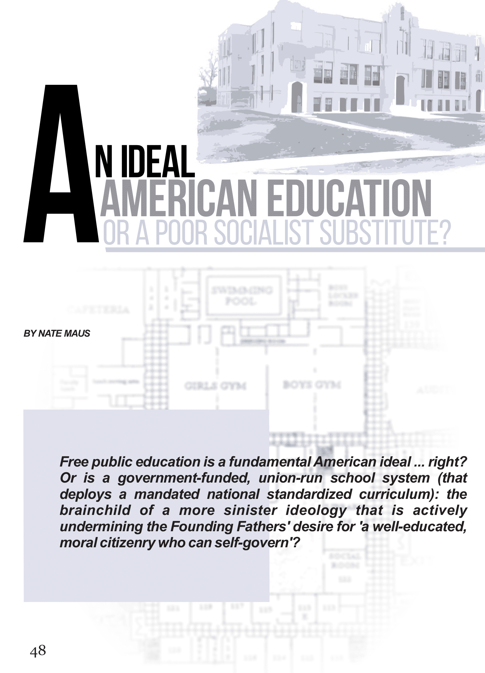 An Ideal American Education or a Poor Socialist Substitute?