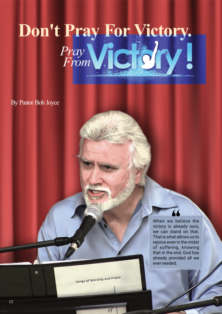 Don’t Pray For Victory. Pray From Victory.  at george magazine