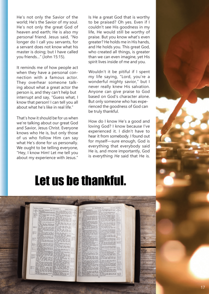 Anyone can Praise God; Only Those who Know Him can be Thankful  at george magazine