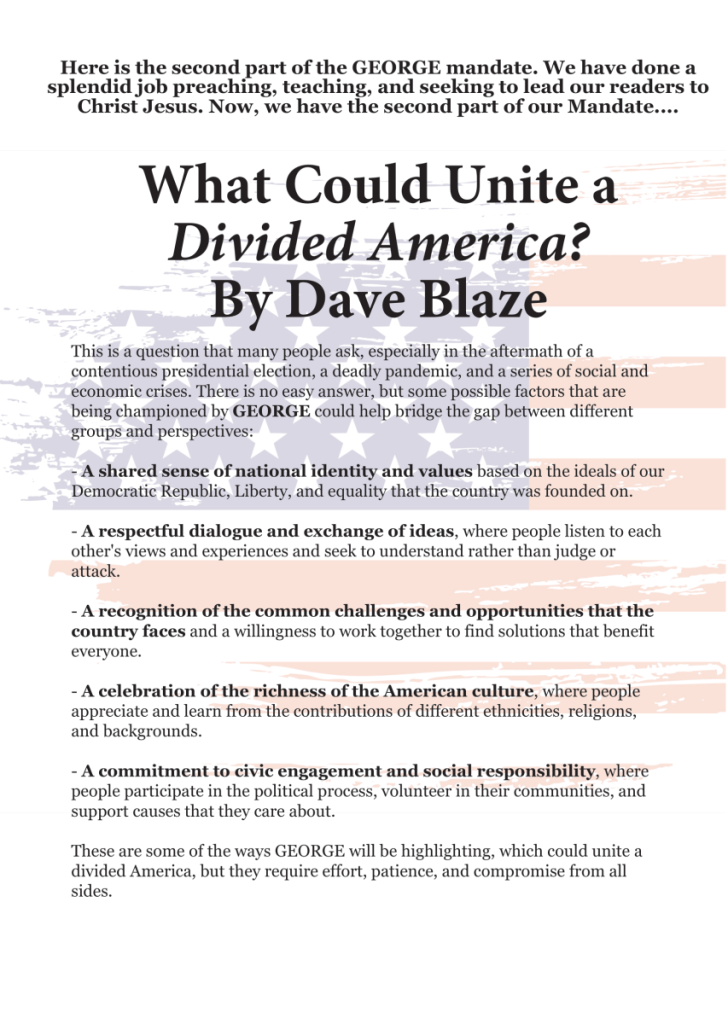 What could unite a divided America?  at george magazine