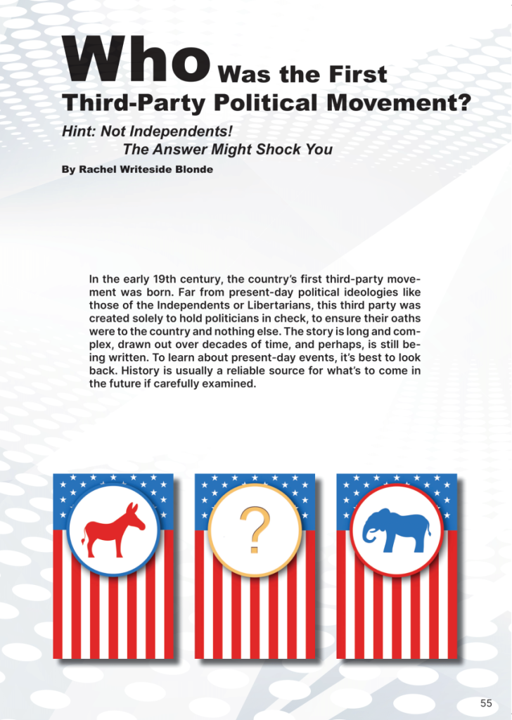 Who Was the First Third-Party Political Movement? Hint: Not Independents! The Answer Might Shock You    at george magazine