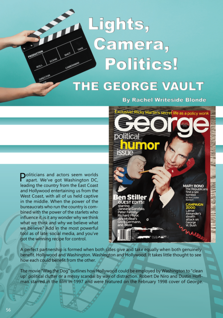 Lights, Camera, POLITICS! The George Vault  at george magazine