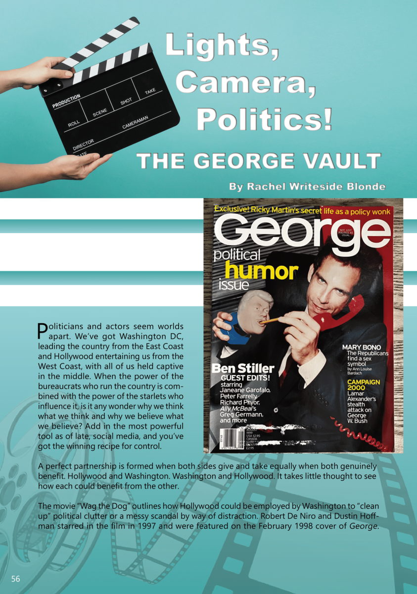 Lights, Camera, POLITICS! The George Vault