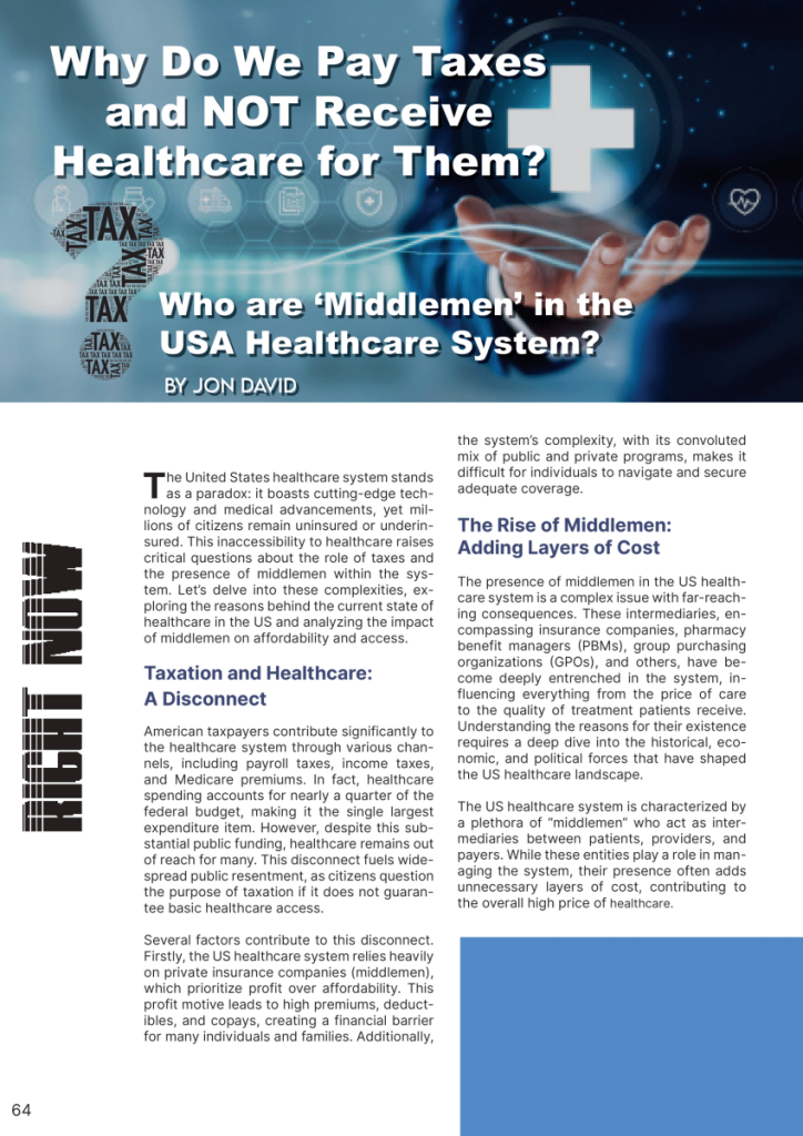 Why Do We Pay Taxes and Not Receive Healthcare for Them? Who are Middlemen in the USA Healthcare System?  at george magazine