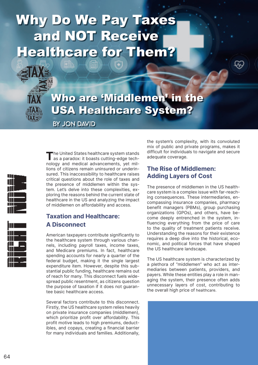 Why Do We Pay Taxes and Not Receive Healthcare for Them? Who are Middlemen in the USA Healthcare System?