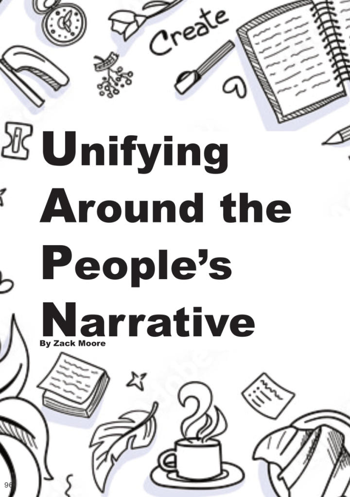 Rejecting Falsehoods and Moving Toward Truth -Unifying Around the People’s Narrative  at george magazine