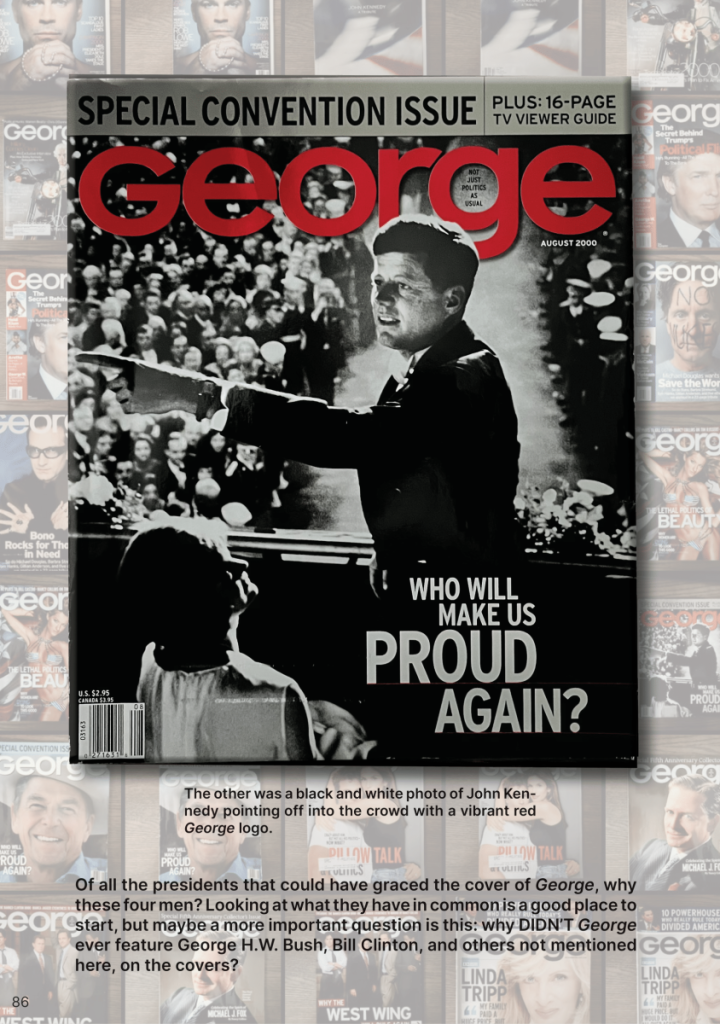 The Four Presidents on the Covers of George Magazine  at george magazine