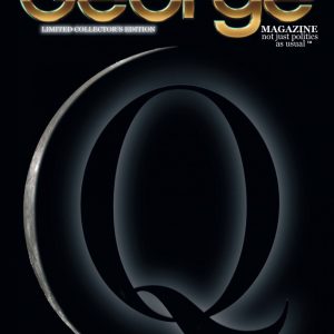 GEORGE Magazine, Issue 20, Collector’s Edition