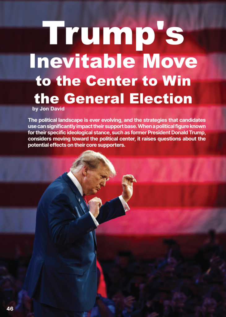 Trump’s Inevitable Move to the Center to Win the General Election