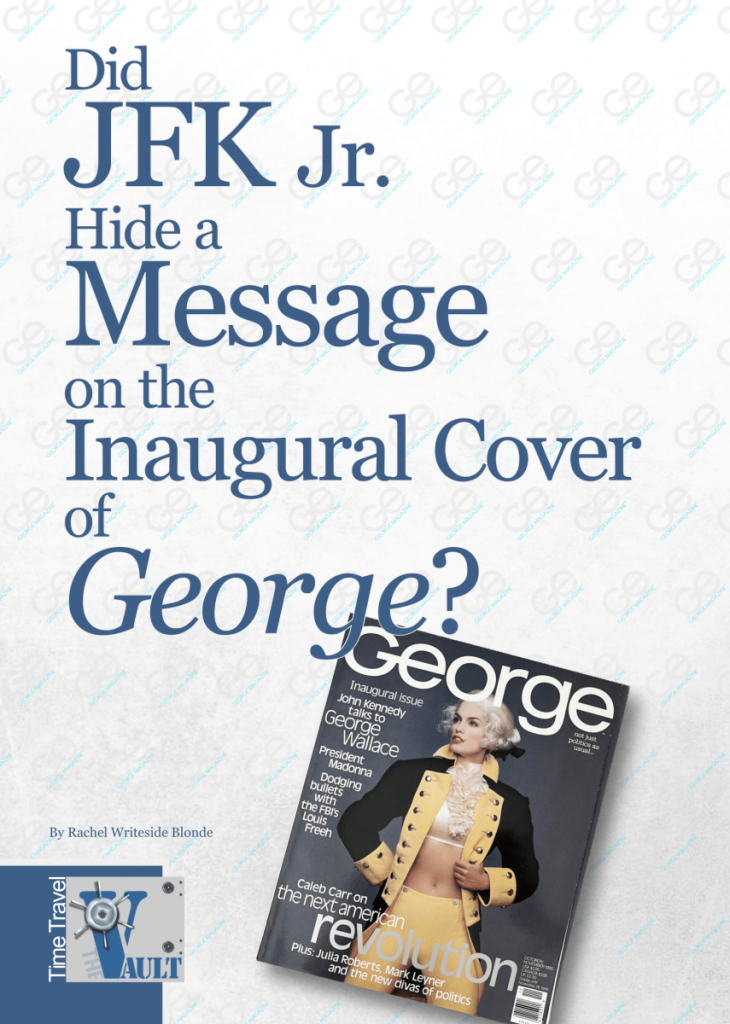 Did John Kennedy Jr. Hide a Message on the Inaugural Cover of George?