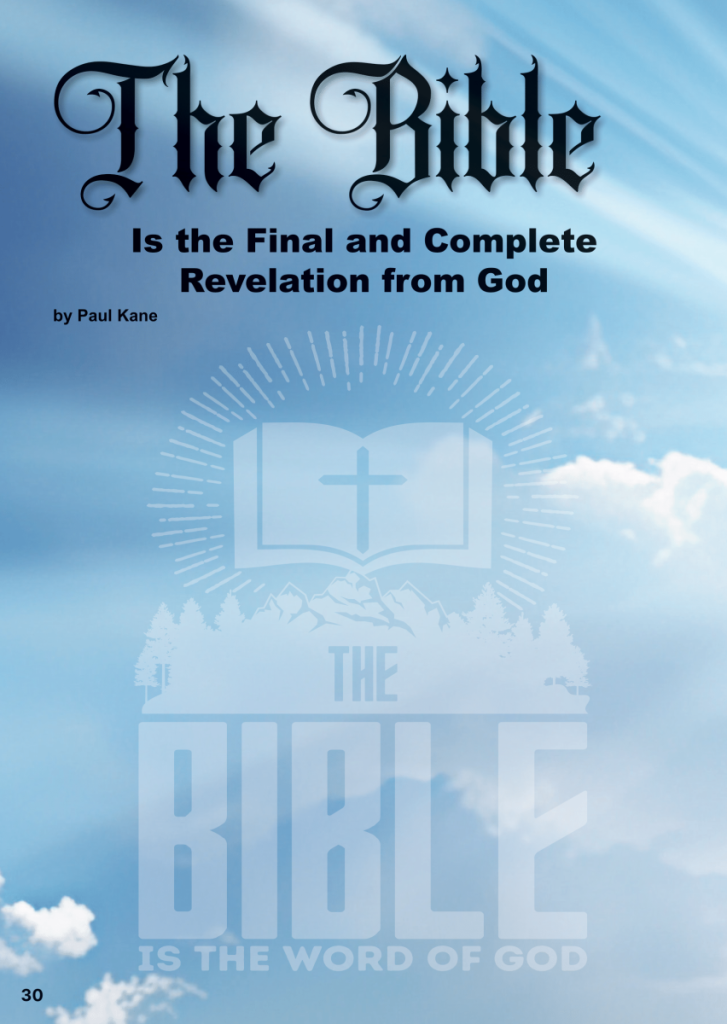 The Bible is the Final and Complete Revelation from God  at george magazine