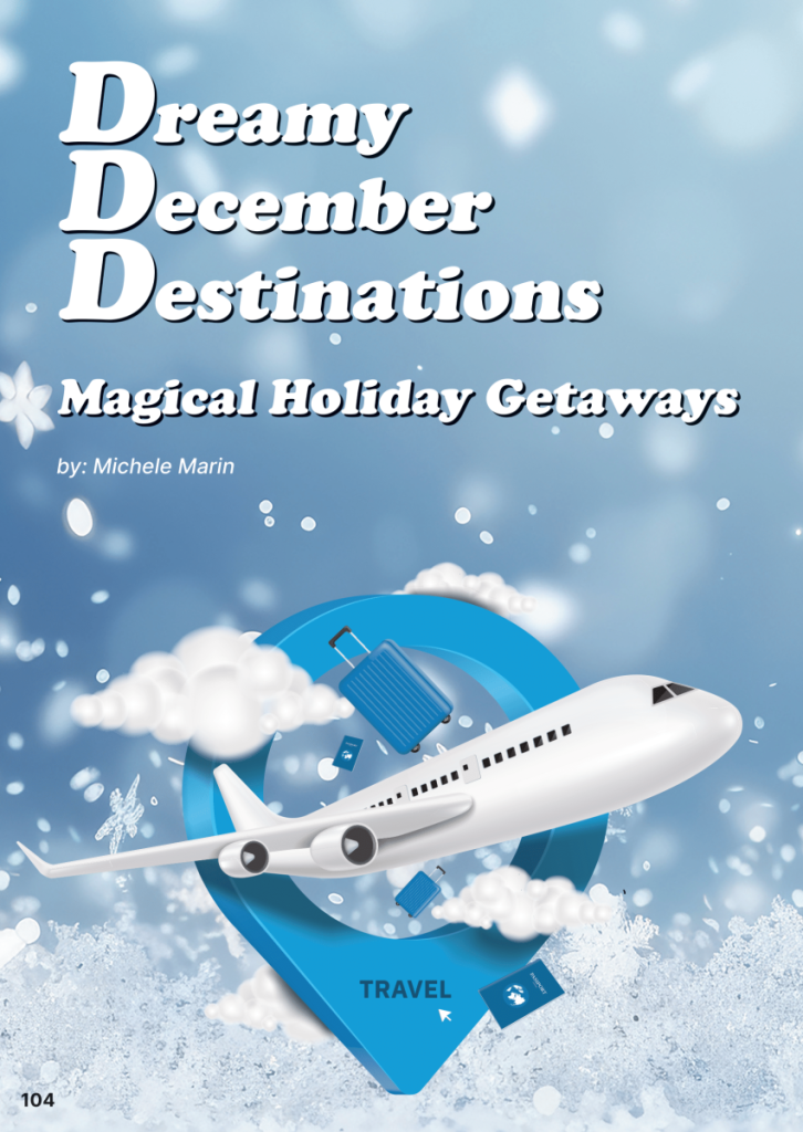 Dreamy December Destinations  at george magazine