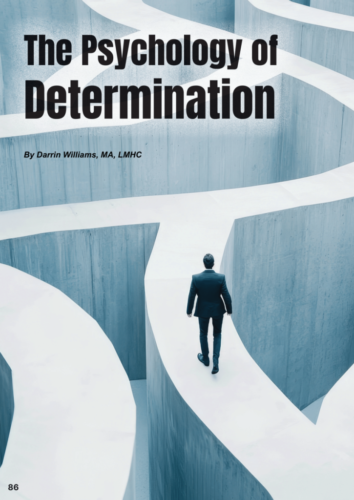 The Psychology of Determination  at george magazine