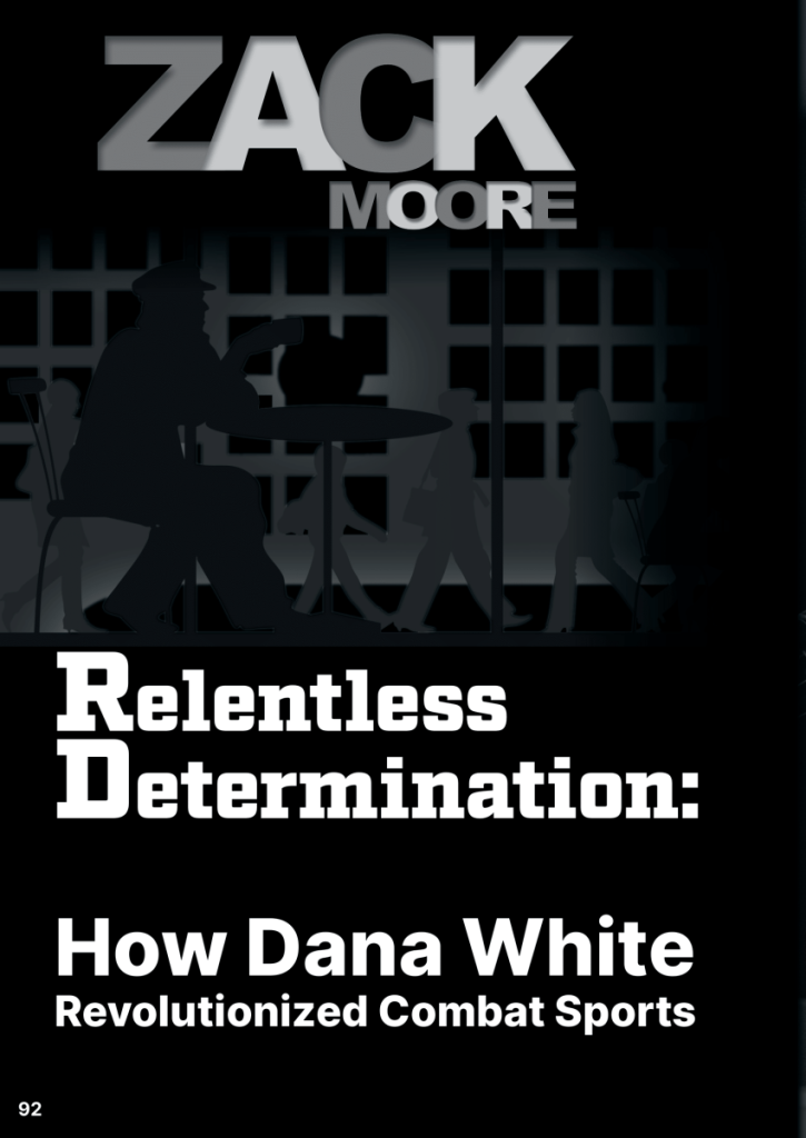 Dana White: Relentless Determination  at george magazine