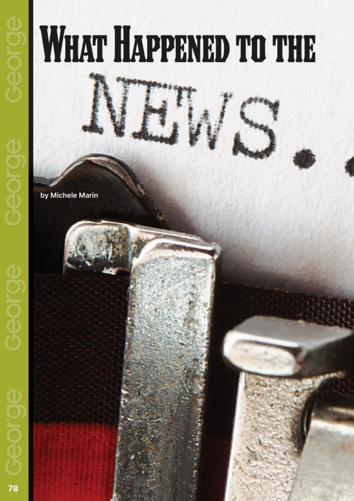 What Happened to the News  at george magazine