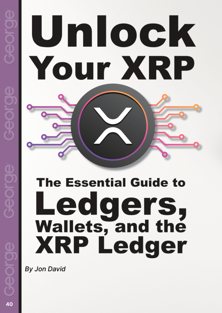 Guide to XRP Ledger, Wallets, and Ledgers: Unlock your XRP  at george magazine