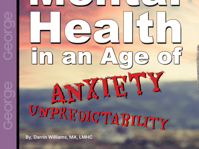 Mental Health in an Age of Anxiety
