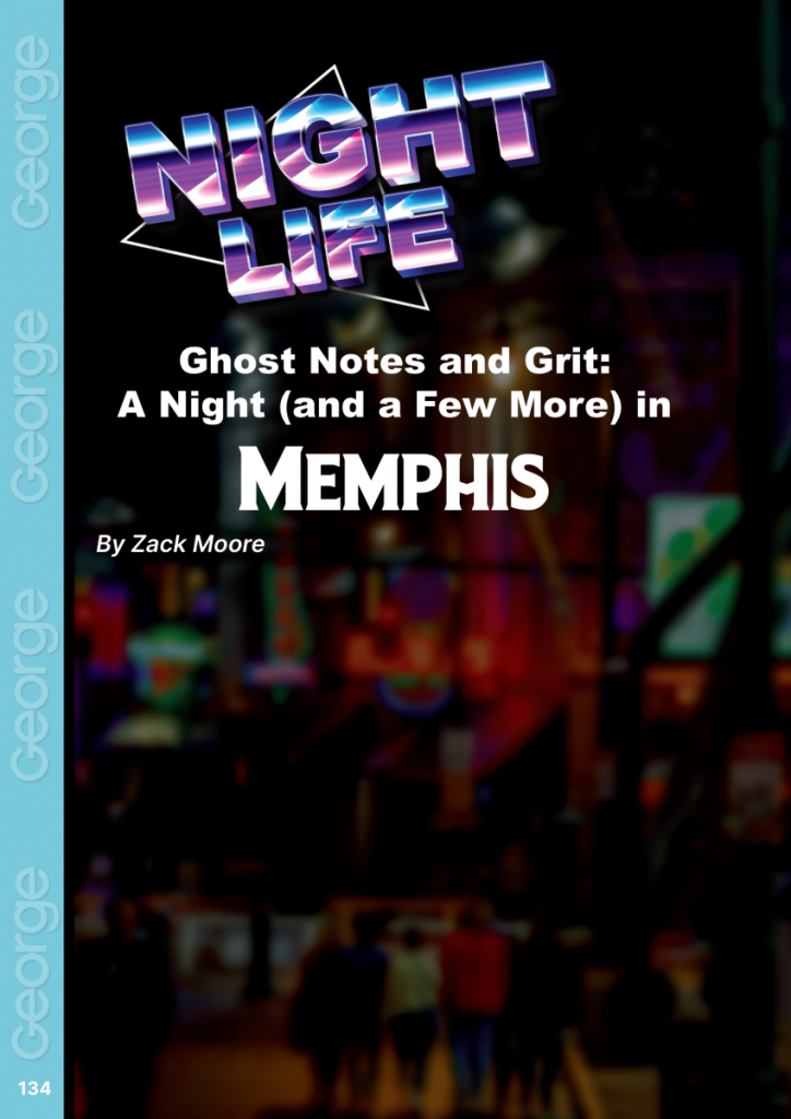 Night Life: Memphis  at george magazine