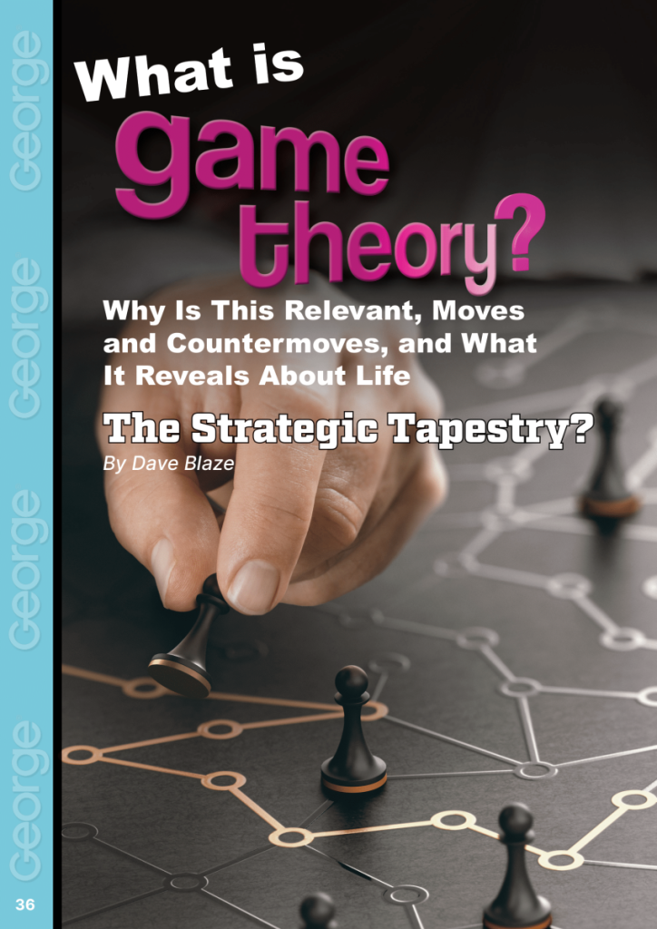 What is GAME THEORY?  at george magazine