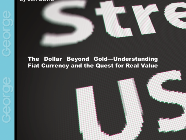 America’s Wealth Backs the Fiat U.S. Dollar