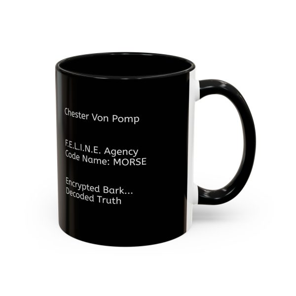 Chester Von Pomp. F.E.L.I.N.E. Agency Code Name: MORSE - Coffee Cup (Encrypted Bark...Decoded Truth) - Image 2