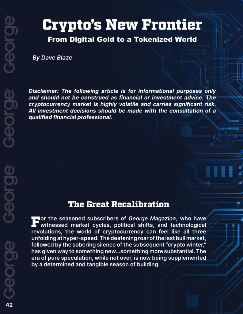 Crypto’s New Frontier: From Digital Gold to a Tokenized World  at george magazine
