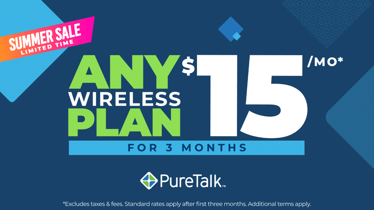 Try PureTalk for three months and get any plan for $15.